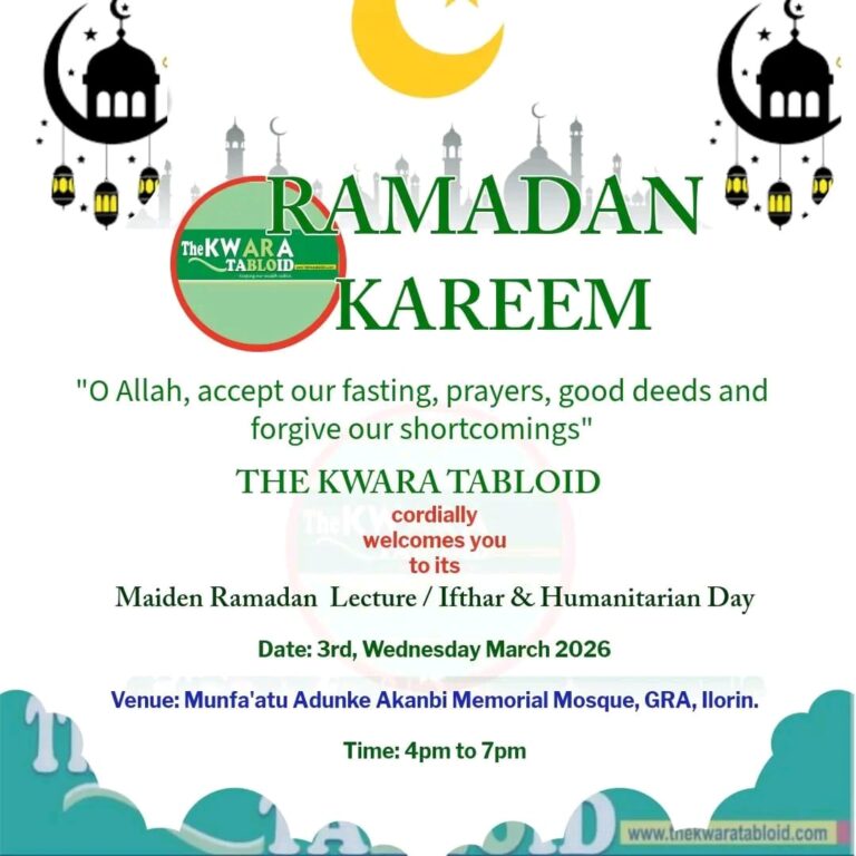 Kwara Tabloid to Host Maiden Ramadan Lecture, Ifthar and Humanitarian Day